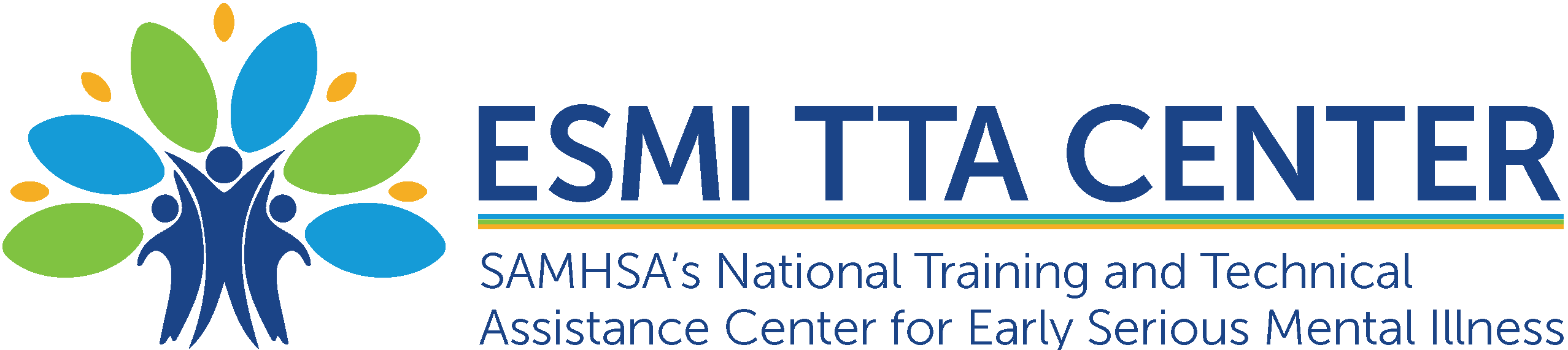 ESMI TTA CENTER SAMHSA's National Training and Technical Assistance Center for Early Serious Mental Illness